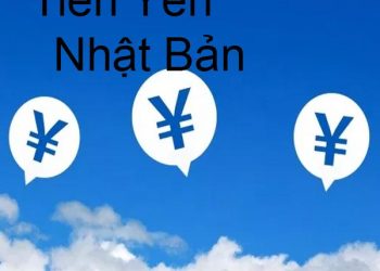 Các Mệnh Giá Tiền Nhật Bản – Tỷ Giá Quy Đổi Tiền Nhật Bản Mới Nhất